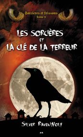 Les sorcières et la clé de la terreur