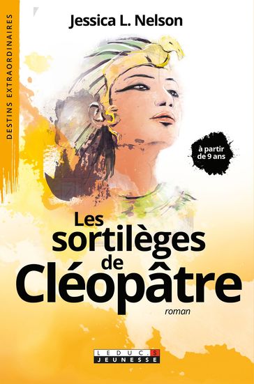 Les sortilèges de Cléopâtre - Jessica L. Nelson