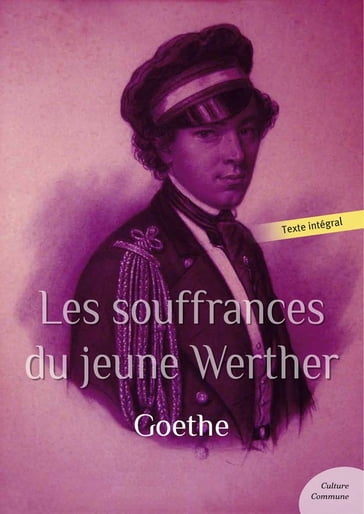 Les souffrances du jeune Werther - Goethe