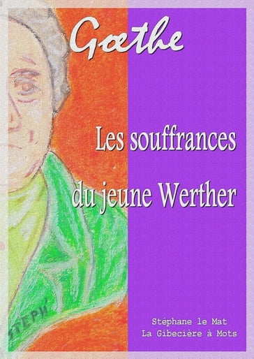 Les souffrances du jeune Werther - Johann Wolfgang Von Goethe
