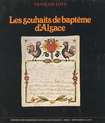 Les souhaits de baptême d'Alsace - François Lotz