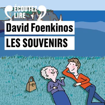 Les souvenirs - David Foenkinos