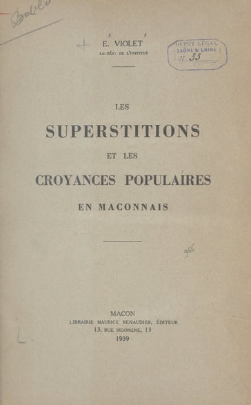 Les superstitions et les croyances populaires en Mâconnais - Émile Violet