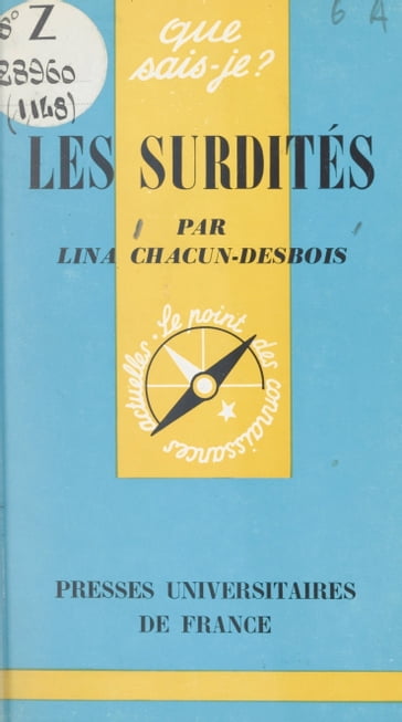 Les surdités - Lina Chacun-Desbois - Paul Angoulvent