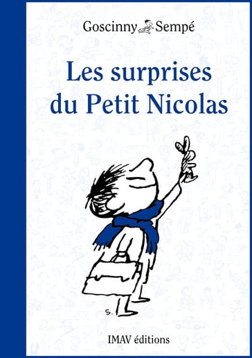 Les surprises du Petit Nicolas - Jean-Jacques Sempé - René Goscinny