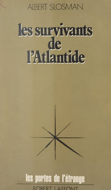 Les survivants de l'Atlantide - Albert Slosman - Francis Mazière