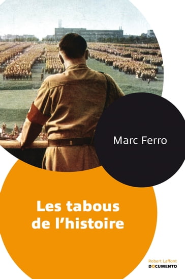 Les tabous de l'histoire - Marc Ferro