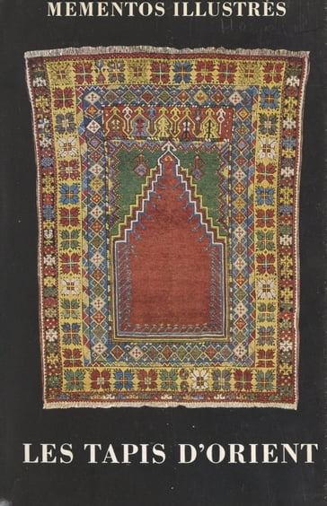 Les tapis d'Orient - Ali Hosain