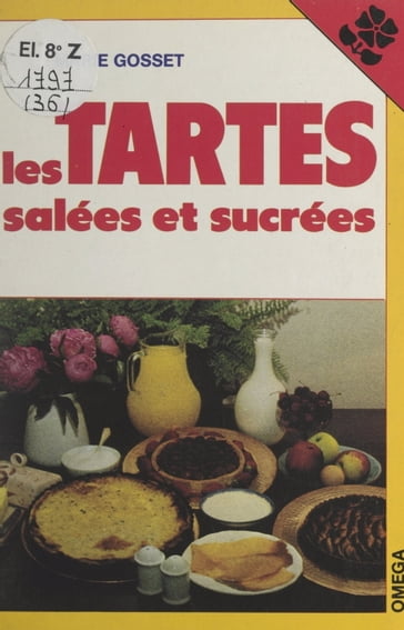 Les tartes - Marie Gosset