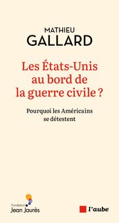 Les États-Unis au bord de la guerre civile?