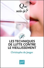 Les techniques de lutte contre le vieillissement