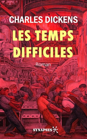 Les temps difficiles - Charles Dickens