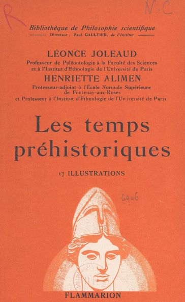 Les temps préhistoriques... - Henriette Alimen - Léonce Joleaud - Paul Gaultier