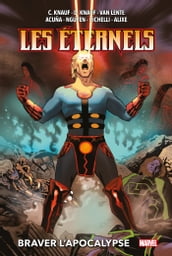 Les Éternels (2008) : Braver l apocalypse