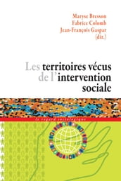 Les territoires vécus de l intervention sociale