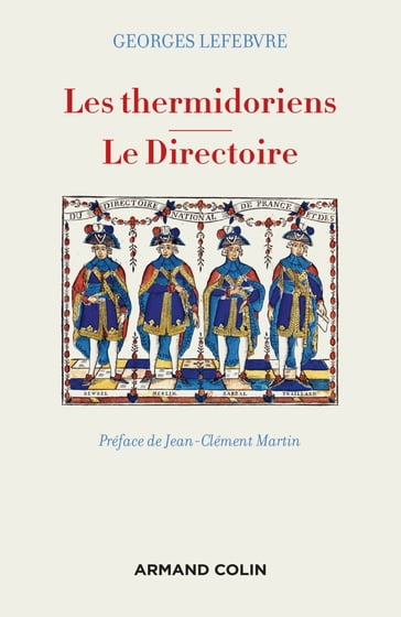 Les thermidoriens - Le Directoire - Georges Lefebvre