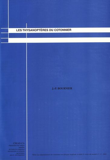 Les thysanoptères du cotonnier - Jean-Paul Bournier