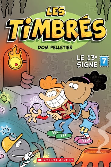 Les timbrés : N 7 - Le 13 signe - Dom Pelletier