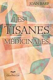 Les tisanes médicinales