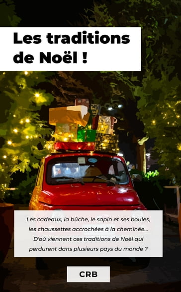 Les traditions de Noël ! - CRB