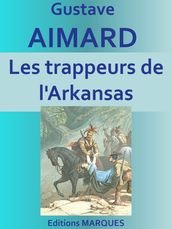 Les trappeurs de l Arkansas