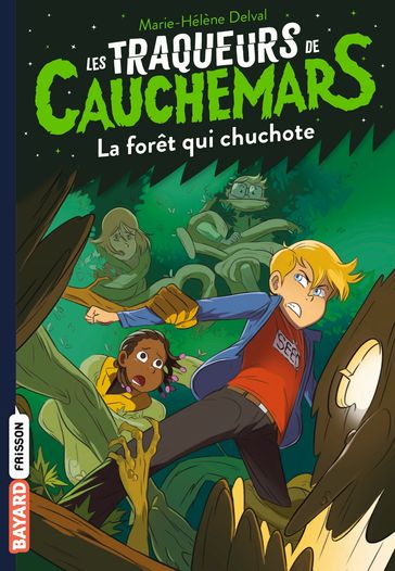 Les traqueurs de cauchemars, Tome 01 - Marie-Hélène Delval