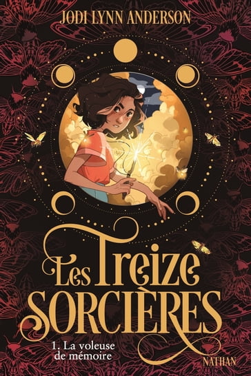 Les treize sorcières - tome 1 La Voleuse de Mémoire - Jodi Lynn Anderson