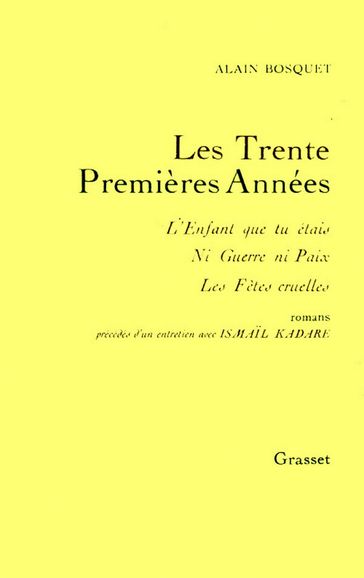 Les trente premières années - Alain Bosquet