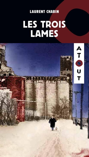 Les trois Lames - Laurent Chabin