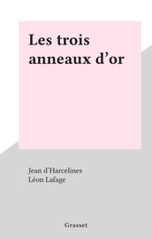 Les trois anneaux d or