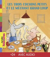 Les trois cochons petits et le méchant grand loup