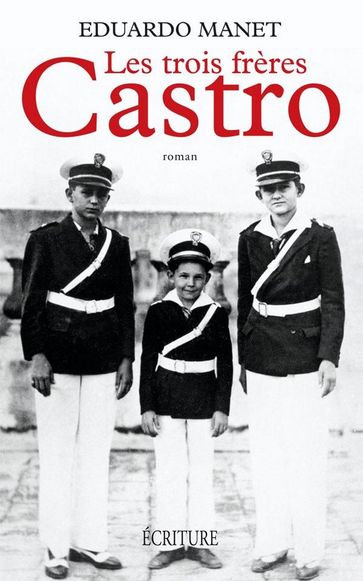Les trois frères Castro - Eduardo Manet