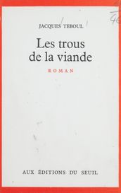 Les trous de la viande