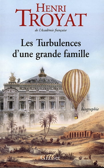 Les turbulences d'une grande famille - Henri Troyat