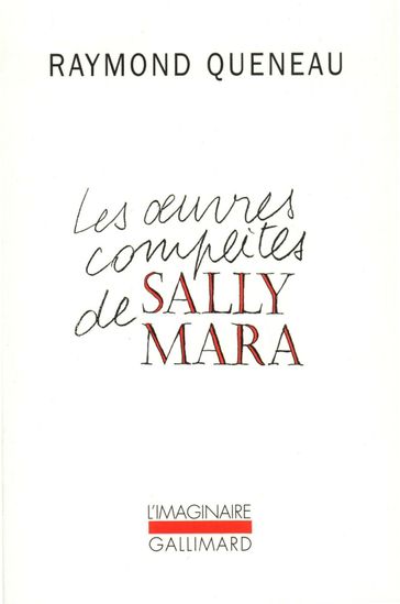 Les Œuvres complètes de Sally Mara - Raymond Queneau