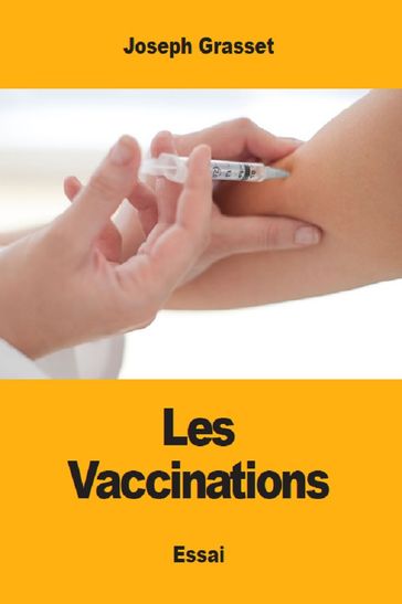 Les vaccinations - Joseph Grasset