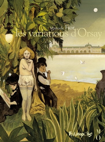 Les variations d'Orsay - Manuele Fior