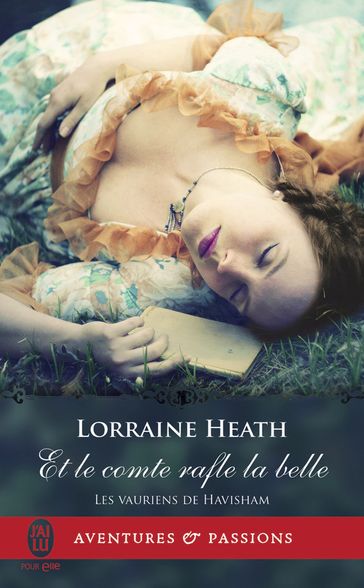 Les vauriens de Havisham (Tome 2) - Et le comte rafle la belle - Lorraine Heath