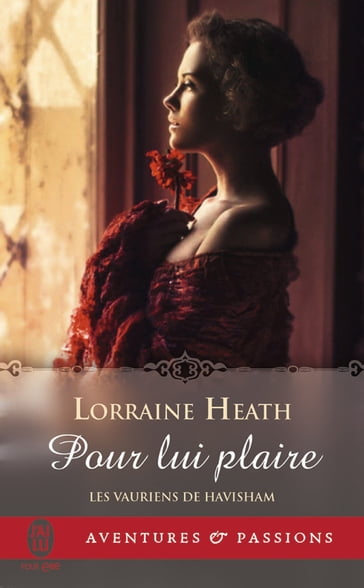 Les vauriens de Havisham (Tome 1) - Pour lui plaire - Lorraine Heath