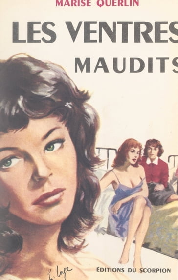 Les ventres maudits - Marise Querlin