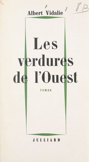 Les verdures de l'Ouest - Albert Vidalie