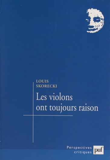 Les violons ont toujours raison - Louis Skorecki - Paul Audi - Roland Jaccard