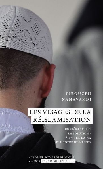 Les visages de la réislamisation - Firouzeh Nahavandi