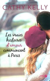 Les vraies histoires d amour commencent à Paris