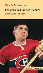 Les yeux de Maurice Richard