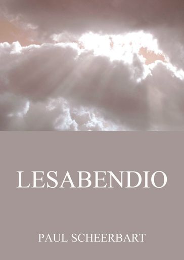 Lesabendio - Paul Scheerbart