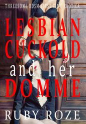 Lesbian Cuckold and her Domme