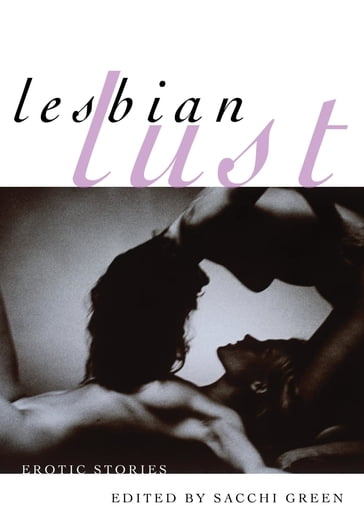 Lesbian Lust - Sacchi Green