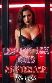 Lesbian Sex Club Amsterdam
