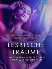 Lesbische Träume und drei andere erotische Erika Lust-Geschichten